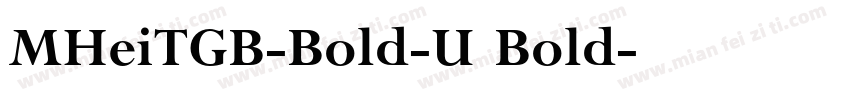 MHeiTGB-Bold-U Bold字体转换